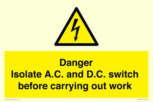 DANGER Isolate A.C. and D.C. switch before carrying out work